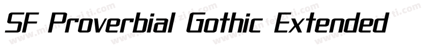 SF Proverbial Gothic Extended Oblique字体转换